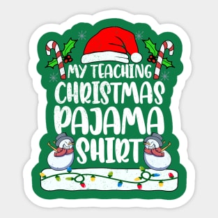 My Teaching Christmas Pajama 2021 Santa PJs On Line Teacher Sticker